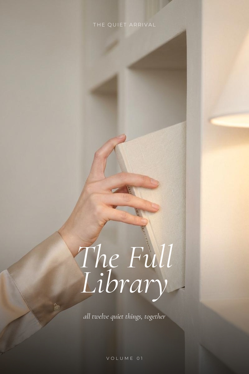 The Quiet Arrival — Full Library